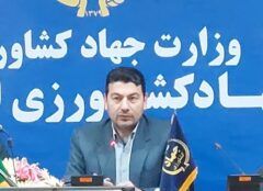 اختصاص ۲۰۰ میلیارد تومان برای توسعه زیرساخت‌های کشاورزی گلستان